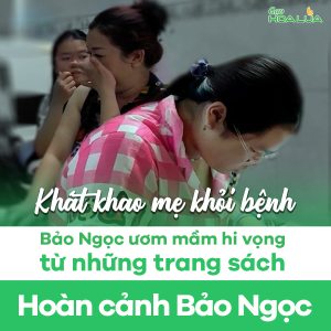 [GẮN KẾT YÊU THƯƠNG] Khát khao Mẹ khỏi bệnh, Bảo Ngọc ươm mầm hi vọng từ những trang sách