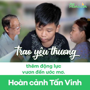 [GẮN KẾT YÊU THƯƠNG] Trao yêu thương, thêm động lực để Tấn Vinh vươn đến ước mơ